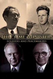 The Prime Ministers: Soldiers and Peacemakers The Prime Ministers: Soldiers and Peacemakers