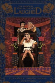 The Princess Who Had Never Laughed The Princess Who Had Never Laughed