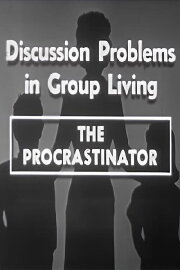 The Procrastinator