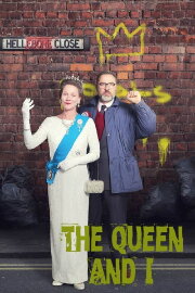 The Queen and I