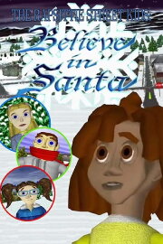 The Rapsittie Street Kids: Believe in Santa The Rapsittie Street Kids: Believe in Santa