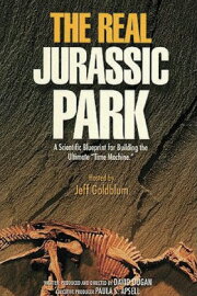 The Real Jurassic Park The Real Jurassic Park