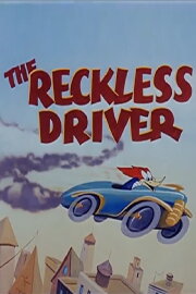The Reckless Driver The Reckless Driver
