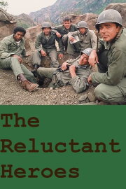 The Reluctant Heroes The Reluctant Heroes