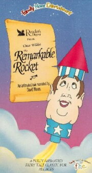 The Remarkable Rocket The Remarkable Rocket