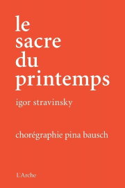 The Rite of Spring The Rite of Spring