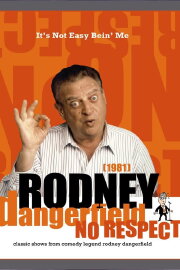 The Rodney Dangerfield Show: It's Not Easy Bein' Me The Rodney Dangerfield Show: It's Not Easy Bein' Me