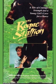 The Rogue Stallion The Rogue Stallion