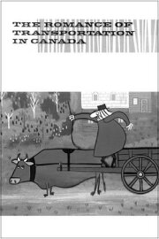 The Romance of Transportation in Canada