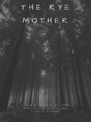 The Rye Mother