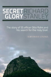 The Secret Glory The Secret Glory