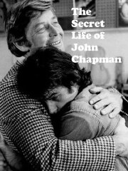 The Secret Life of John Chapman