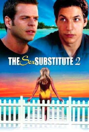 The Sex Substitute 2 The Sex Substitute 2