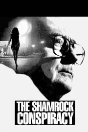 The Shamrock Conspiracy The Shamrock Conspiracy