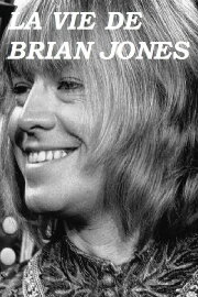 The Short Life of Brian Jones