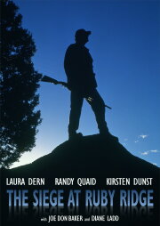 The Siege at Ruby Ridge The Siege at Ruby Ridge