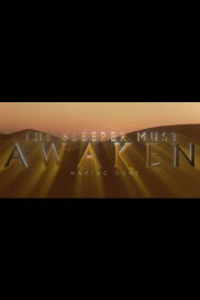 The Sleeper Must Awaken: Making Dune