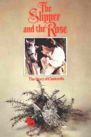 The Slipper and the Rose The Slipper and the Rose