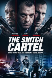 The Snitch Cartel The Snitch Cartel