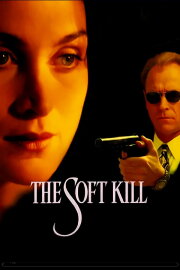 The Soft Kill The Soft Kill