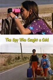 The Spy Who Caught a Cold