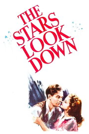 The Stars Look Down The Stars Look Down
