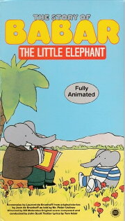 The Story of Babar, the Little Elephant The Story of Babar, the Little Elephant