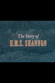 The Story of H.M.S. Shannon