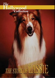 The Story of Lassie The Story of Lassie