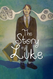 The Story of Luke The Story of Luke