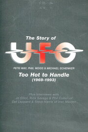 The Story of UFO: Too Hot To Handle