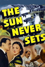 The Sun Never Sets The Sun Never Sets