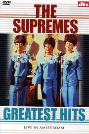 The Supremes: Greatest Hits - Live in Amsterdam The Supremes: Greatest Hits - Live in Amsterdam