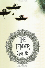 The Tender Game