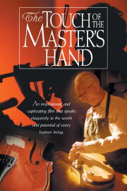 The Touch of the Master's Hand The Touch of the Master's Hand