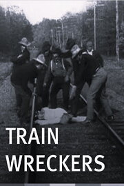 The Train Wreckers