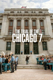 The Trial of the Chicago 7 The Trial of the Chicago 7