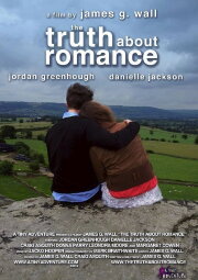 The Truth About Romance The Truth About Romance