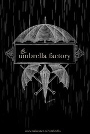 The Umbrella Factory