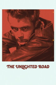 The Unlighted Road The Unlighted Road