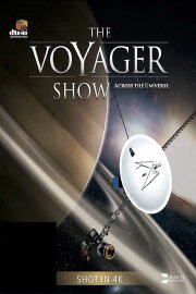 The Voyager Show - Across the Universe The Voyager Show - Across the Universe
