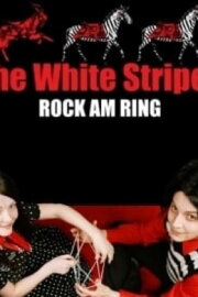 The White Stripes: Rock Am Ring 2007 The White Stripes: Rock Am Ring 2007