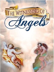 The Witnessing of Angels The Witnessing of Angels