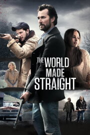 The World Made Straight The World Made Straight