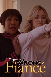 The Wrong Fiancé The Wrong Fiancé