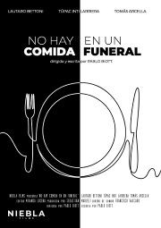 There Is No Food at a Funeral