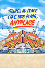 There's No Place Like This Place, Anyplace There's No Place Like This Place, Anyplace