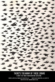 There's Too Many Of These Crows There's Too Many Of These Crows