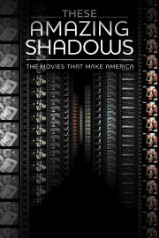 These Amazing Shadows These Amazing Shadows