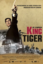 They Called Me King Tiger